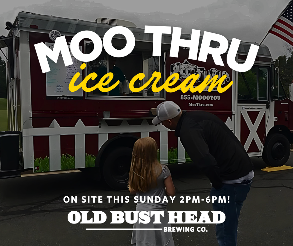 Moo Thru Ice Cream OnSite 200PM600PM Old Bust Head